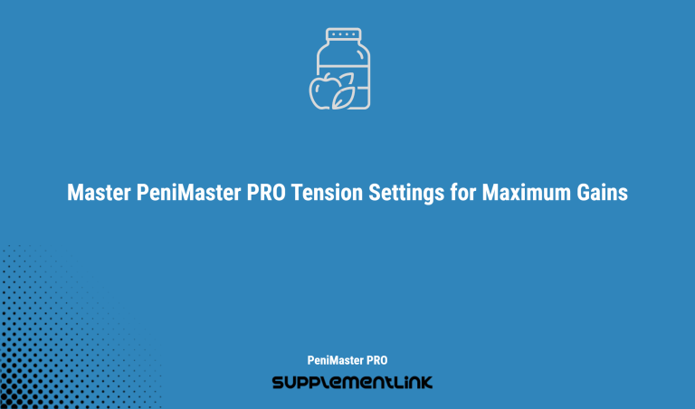 Master Penimaster Pro Tension Settings For Maximum Gains