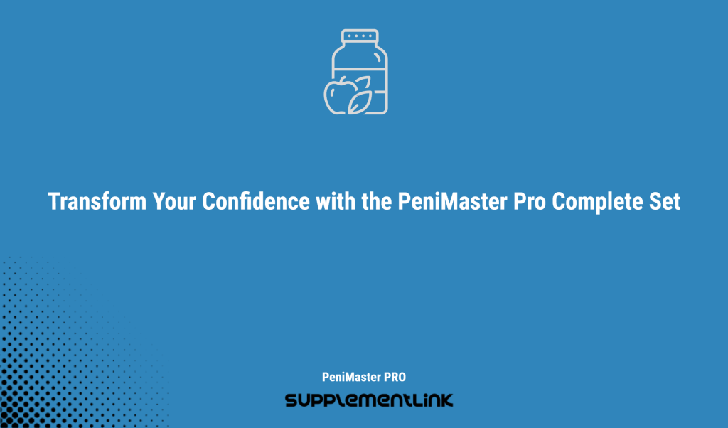 Complete Pro Transform Your Confidence with the PeniMaster Pro Complete Set